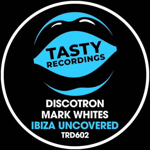 Discotron, Mark Whites - Ibiza Uncovered [TRD602]